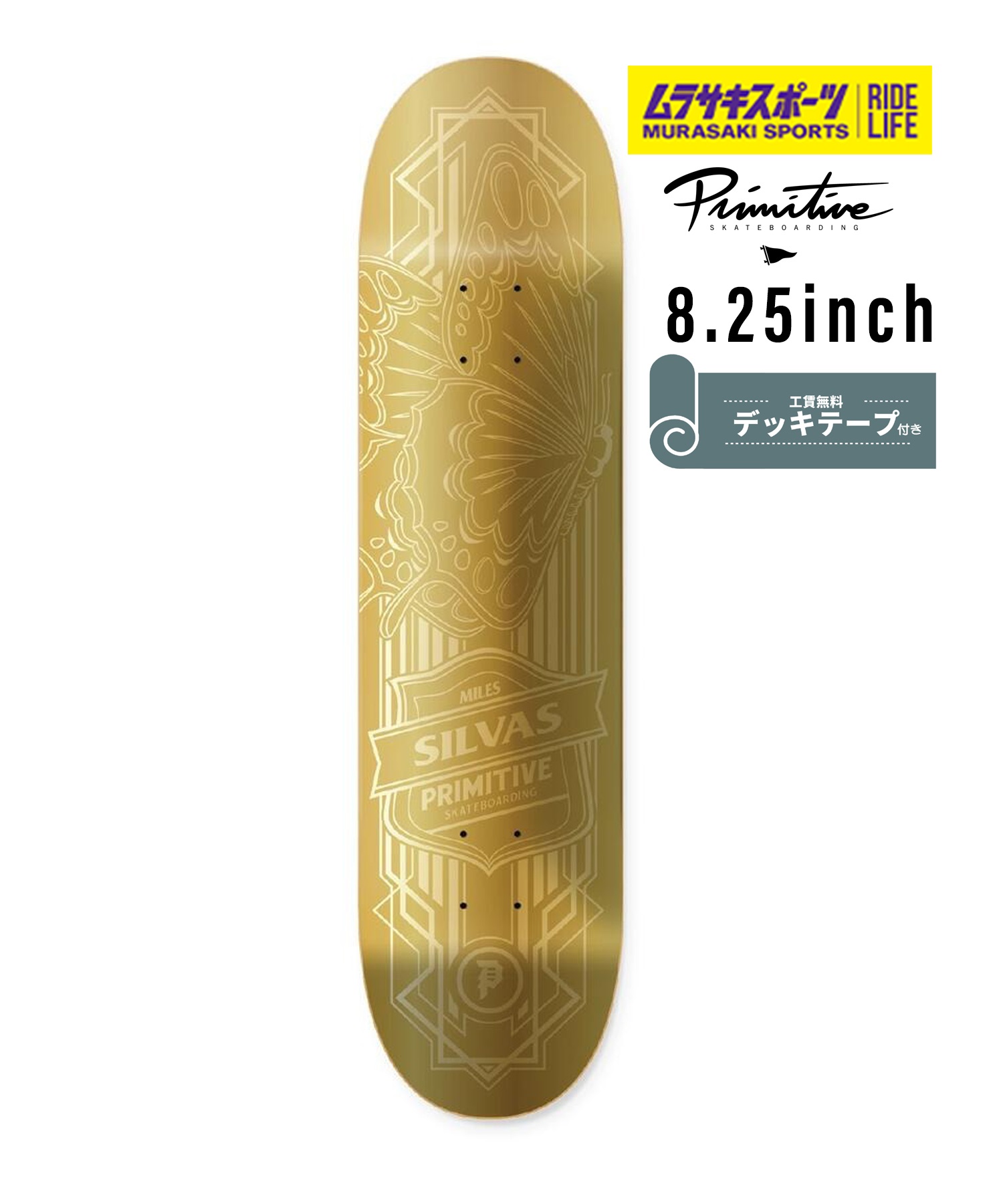 PRIMITIVE プリミティブ スケートボード デッキ 8.25inch SILVAS GOLD FOIL BUTTERFL スケートボード デッキ｜ムラサキスポーツオンラインストア  通販