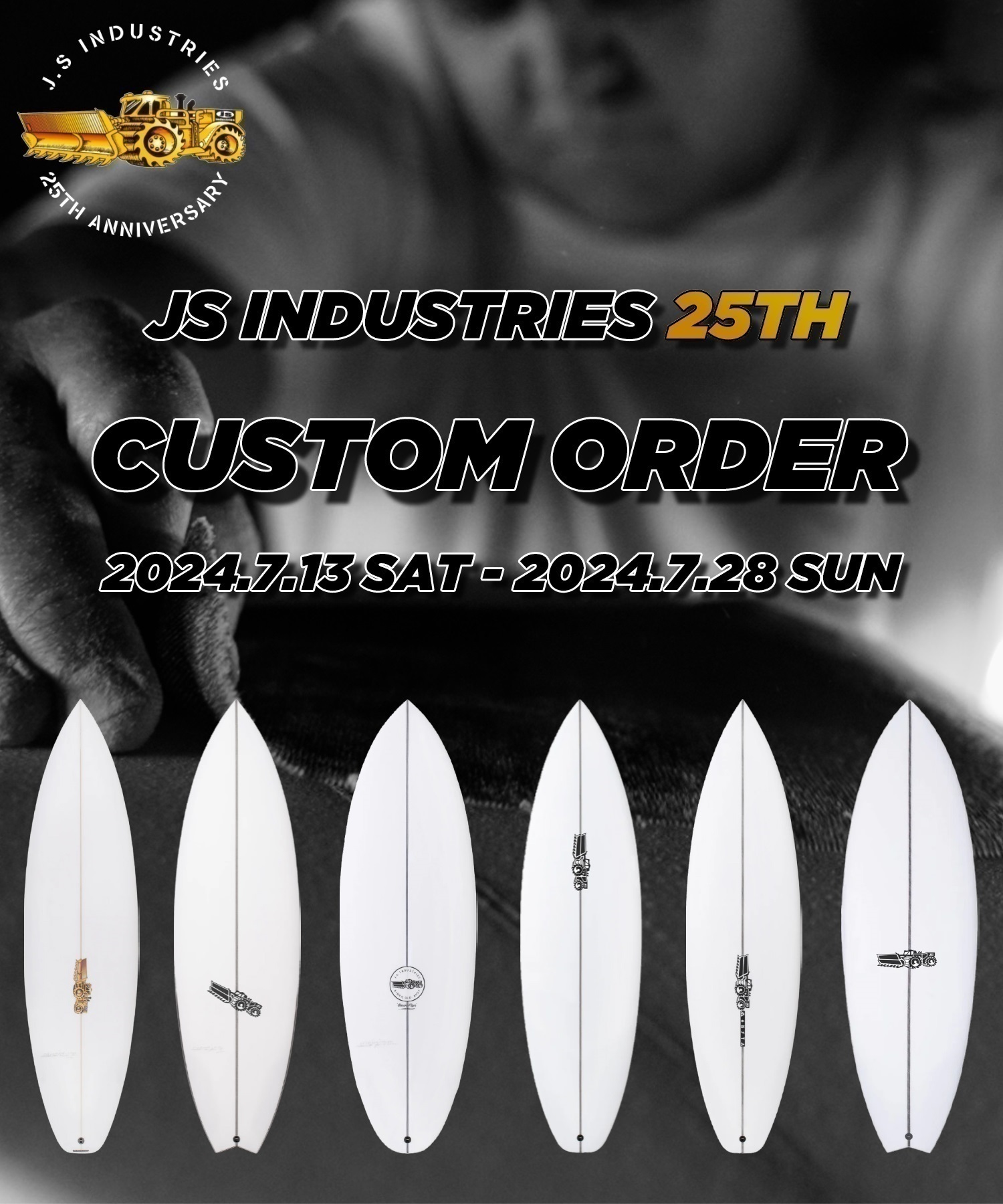 JS INDUSTRIES 25周年 オーダーサーフボード 25本限定(CLR-ORDER)